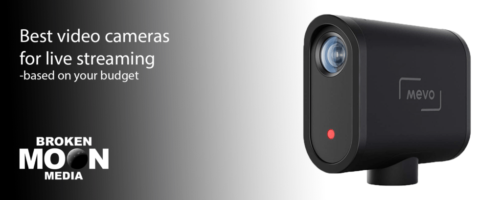 Mevo streaming camera